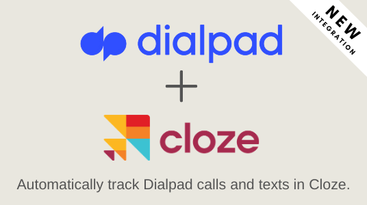 Connect Dialpad to Cloze CRM