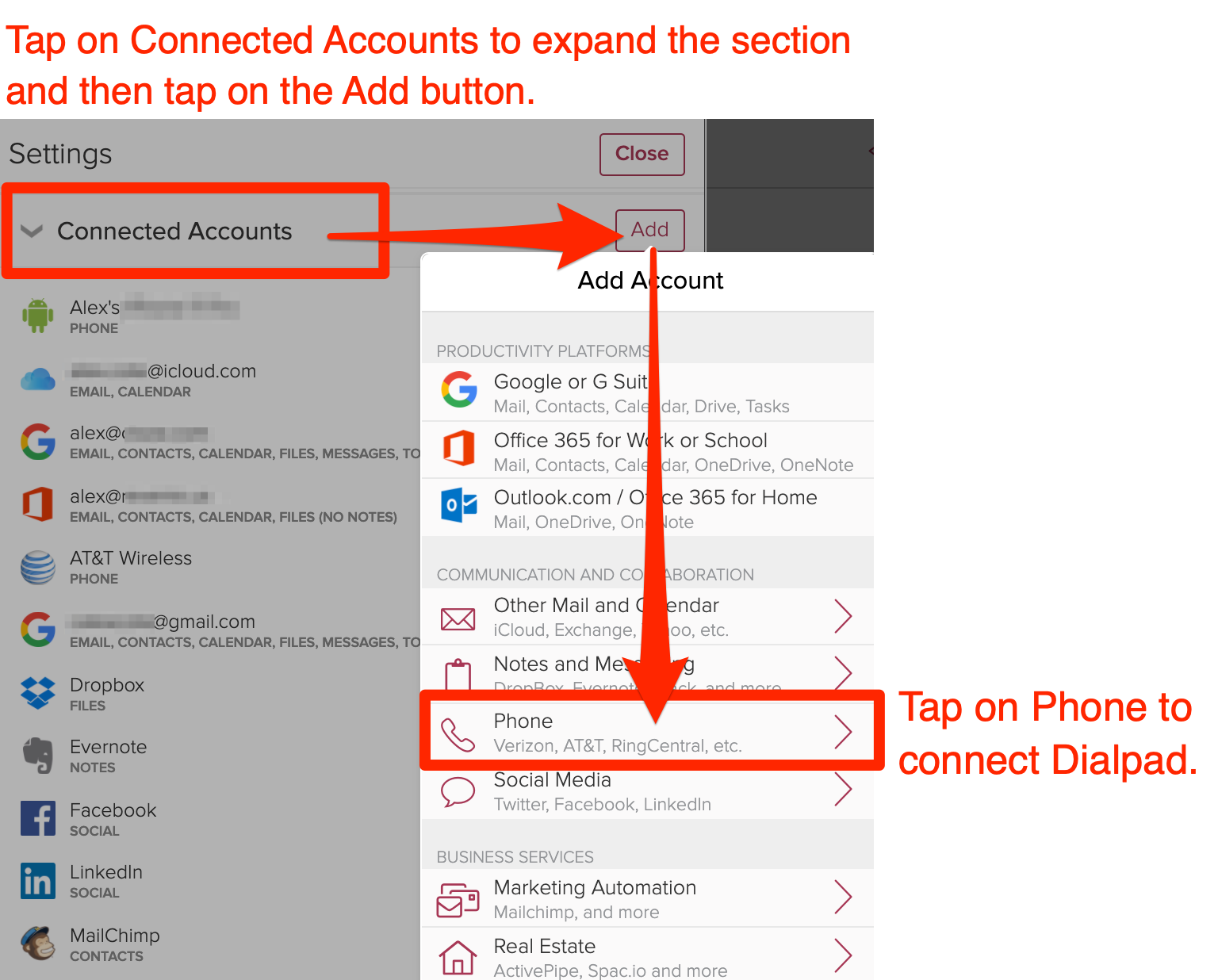 Tap on Connected Accounts to expand the section. Then tap on Phone. 