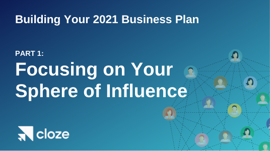 Building Your Business Plan: Focusing on Your Sphere of Influence