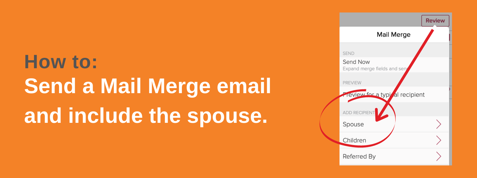 How to send a Mail Merge email and include the spouse.