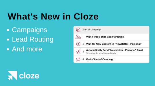 Introducing Campaigns, Lead Routing, and more (Cloze 2021.7)