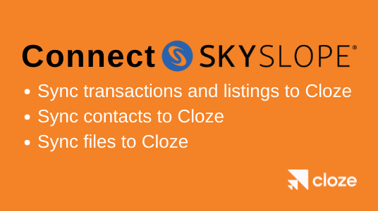 Connect SkySlope to Cloze CRM