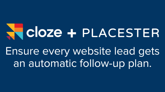 Connect Placester and Cloze CRM to ensure every lead gets a follow-up plan