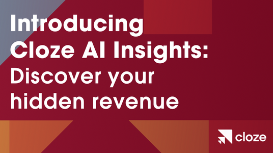 Introducing Cloze AI Insights: Discover your hidden revenue