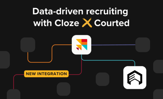 Unlock smarter recruiting and retention: The new Cloze + Courted integration